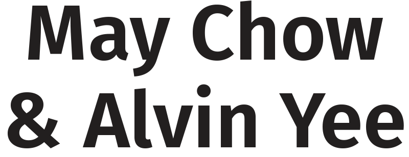 May Chow & Alvin Yee